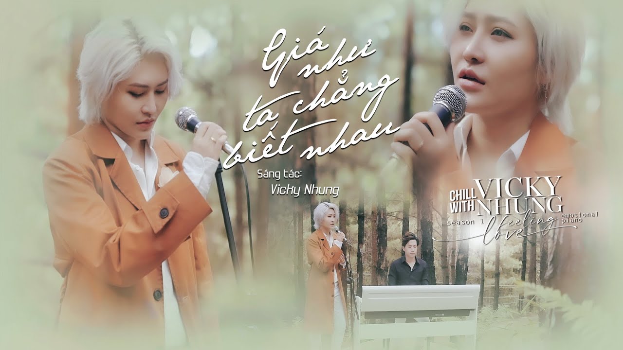 Giá Như Ta Chẳng Biết Nhau - Vicky Nhung 🎶