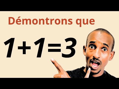 Démontrons que 1+1=3