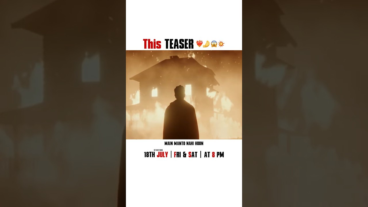 This Teaser 💥😱🔥 | #MainMantoNahiHoon | Starting 18th July | Fri at 8:00 PM | #shorts