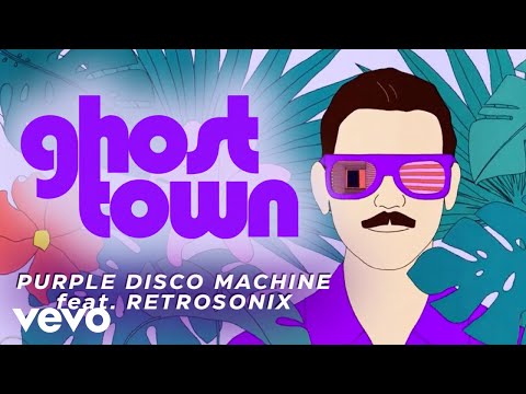 Purple Disco Machine - Ghost Town (Official Music Video) ft. Retrosonix