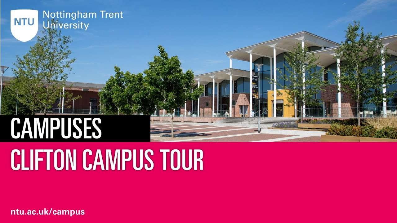 Clifton Campus Tour | Nottingham Trent University