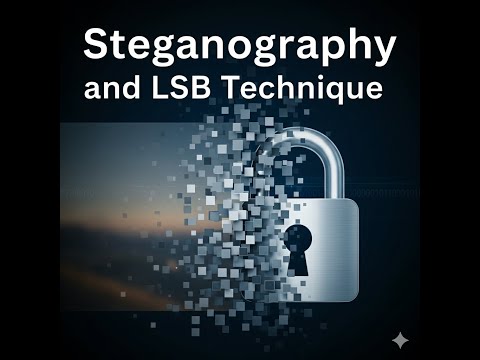 Steganography and LSB Techniques