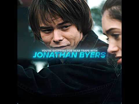 "With Jonathan Byers" | Nancy Wheeler | The Lost Soul Down - NBSPLV | Stranger Things Edit