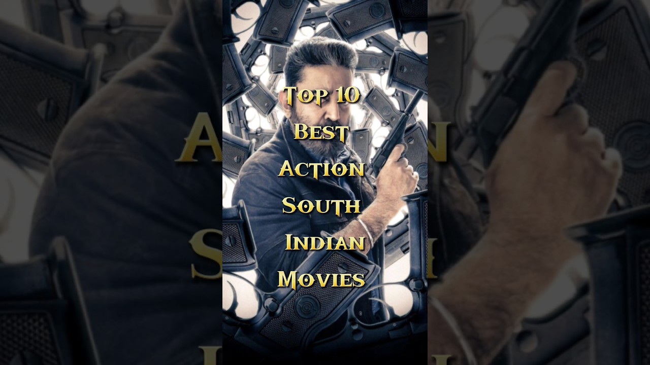 Top 10 Action South Indian Movies 🎬