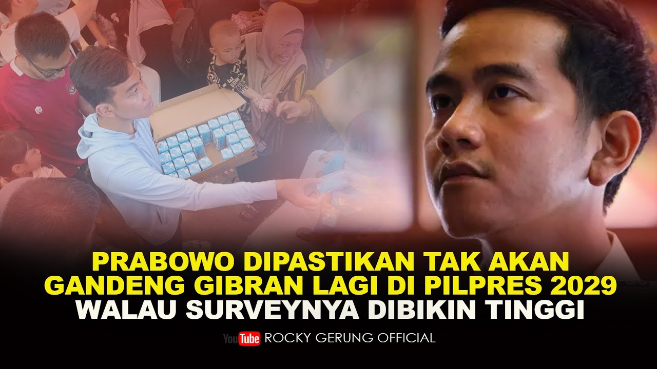 PRABOWO DIPASTIKAN TAK AKAN GANDENG GIBRAN LAGI DI PILPRES 2029, WALAU SURVEYNYA DIBIKIN TINGGI