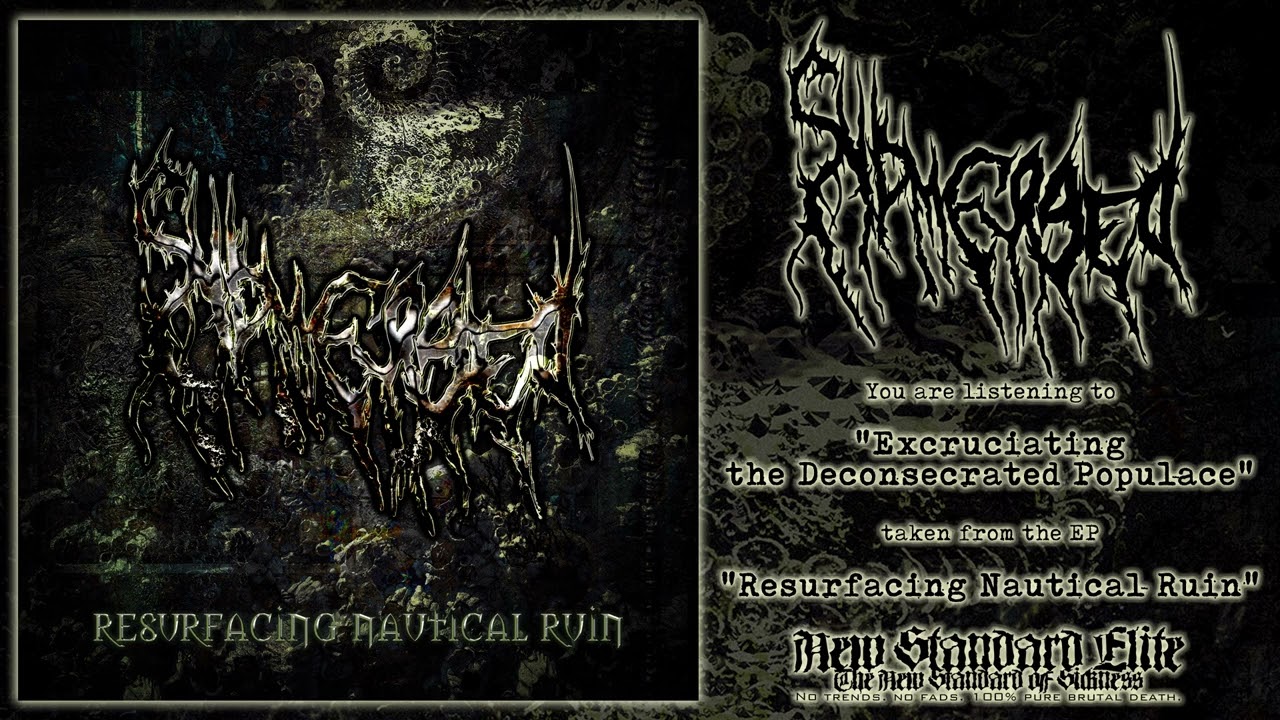 Submerged - "Excruciating the Deconsecrated Populace" (Resurfacing Nautical Ruin | NSE 2026)