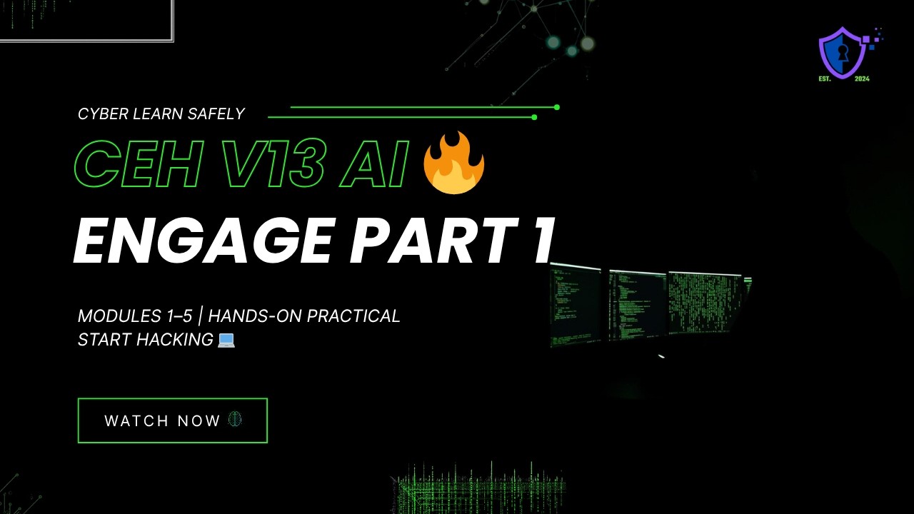 CEH v13 AI Engage Part 1: Labs Modules 1-5 🔐