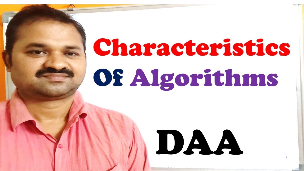 Understanding the Characteristics of Algorithms