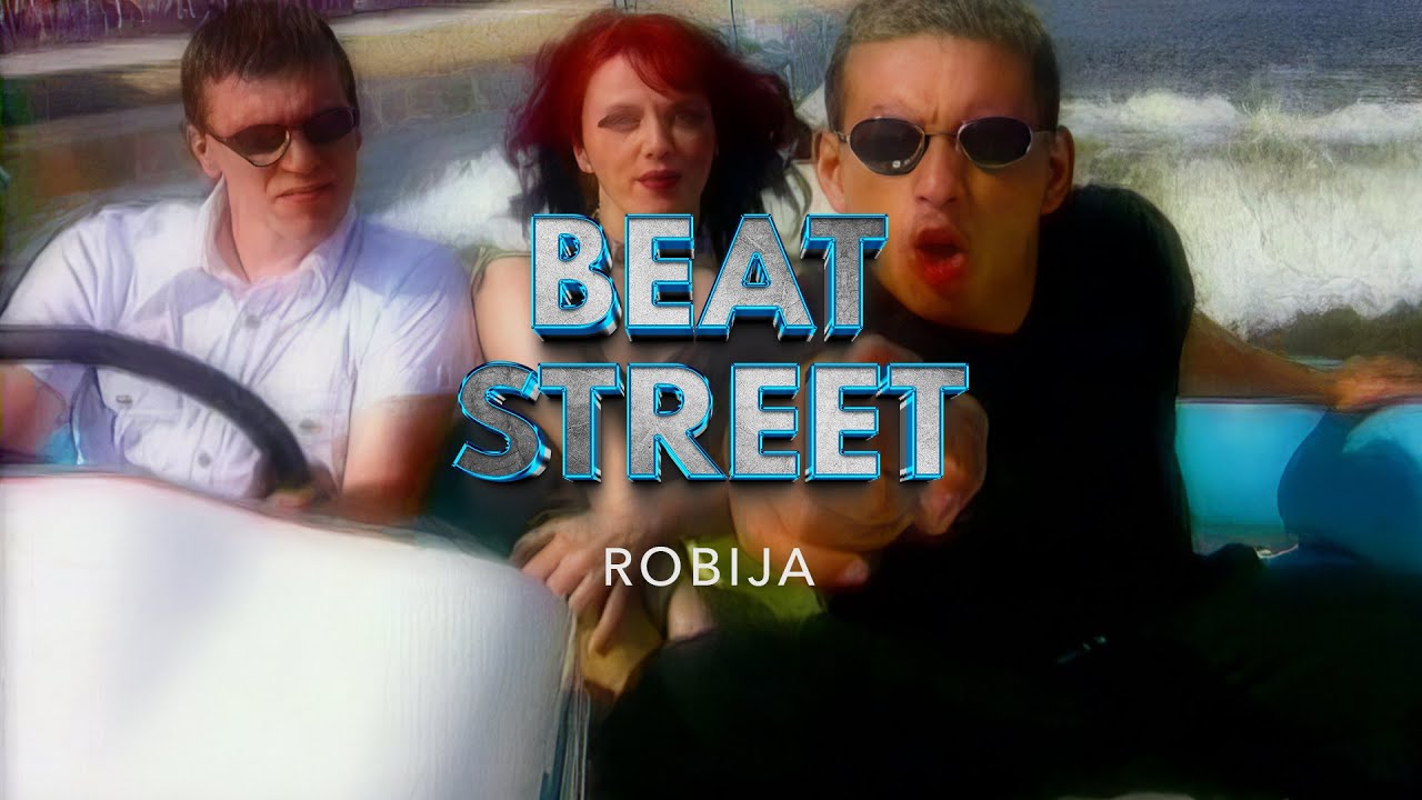 Beat Street - Robija (Official Video) 🎶