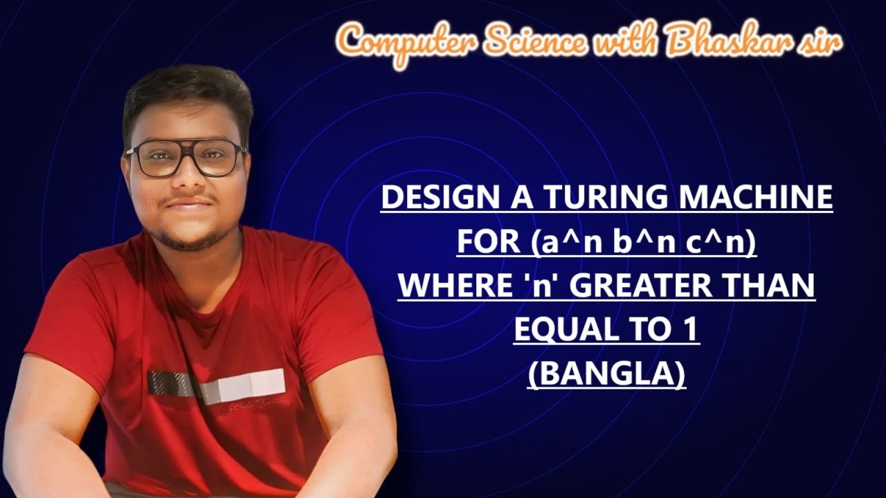 Turing Machine Design for the Language a^n b^n c^n (n ≥ 1)