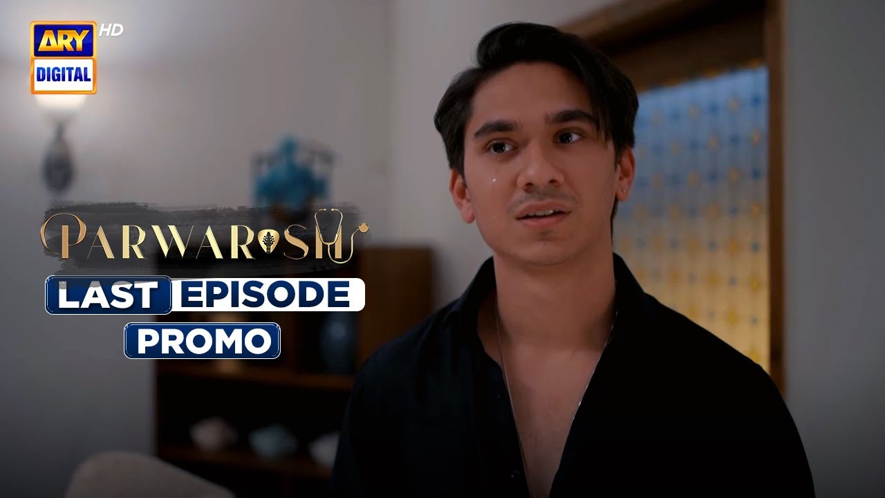 Parwarish Last Episode | Promo | Aina Asif | Samar Jafri | ARY Digital Drama