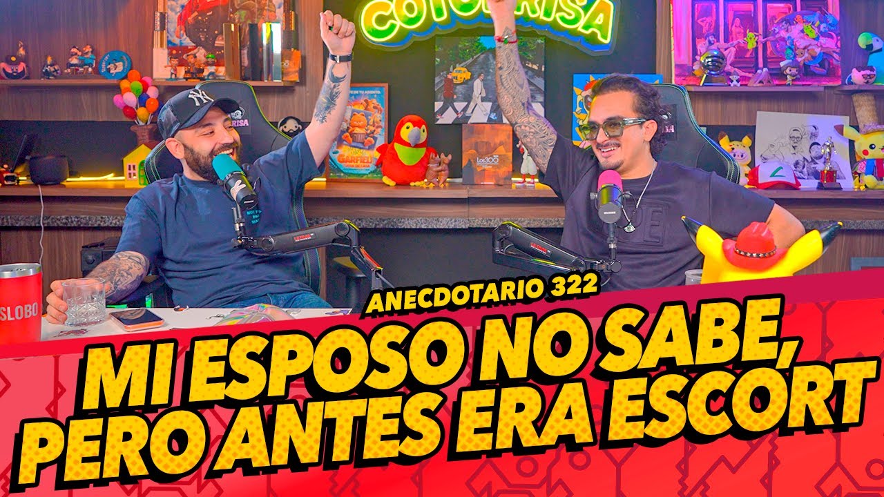Anecdotario 322 - Mi esposo no sabe, pero antes era escort