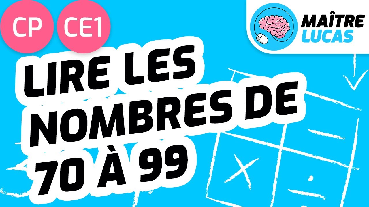 Apprendre les Nombres de 70 à 99 en CP et CE1 - Numération et Mathématiques