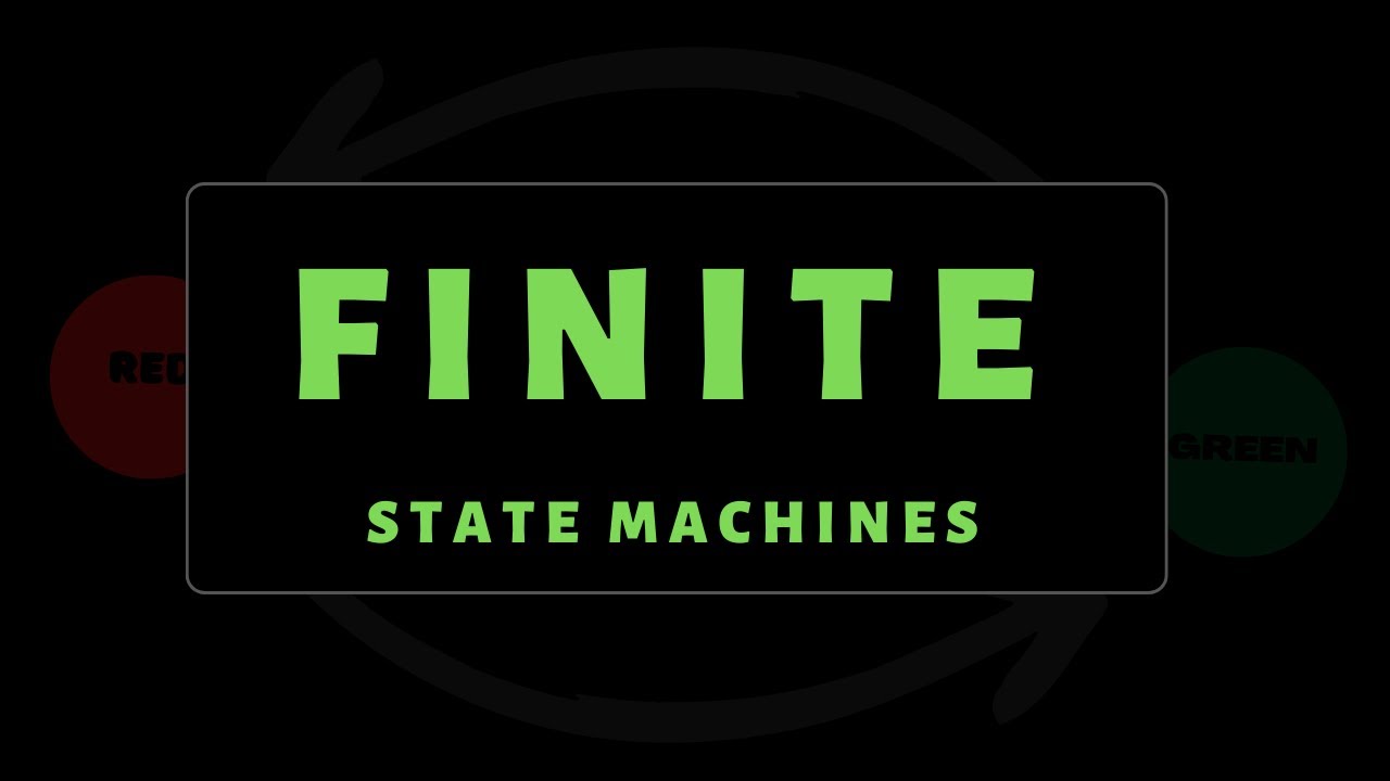 Finite State Machines Explained 🤖