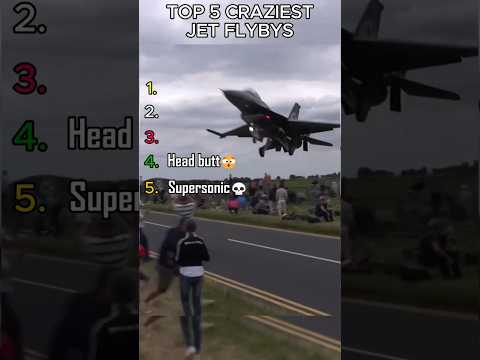 Ranking The Top 5 Craziest Jet Flybys