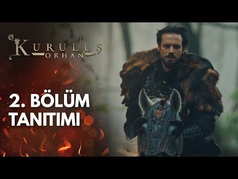 Kuruluş Orhan | 2. Bölüm Tanıtımı