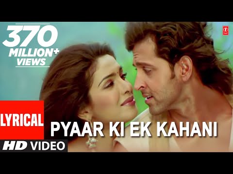 Pyaar Ki Ek Kahani Lyrical Video Song | Krrish | Sonu Nigam|Shreya Ghosal | Hrithik Roshan,Priyanka
