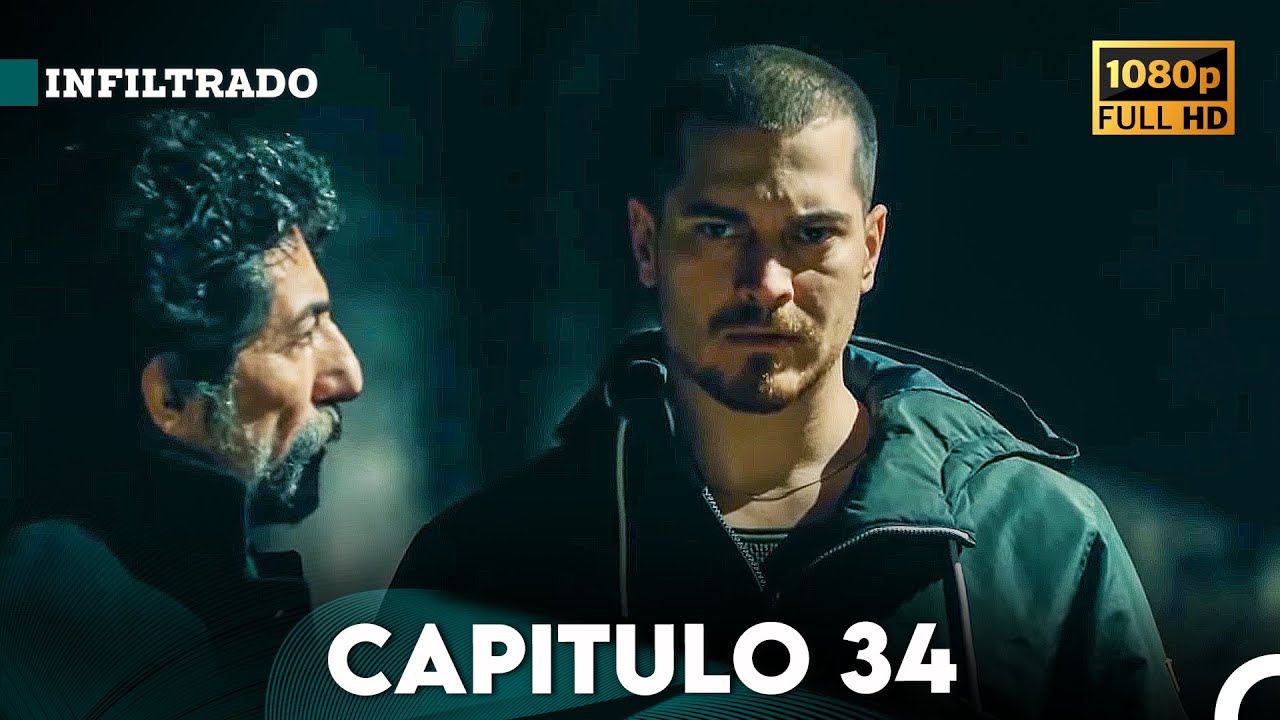 Infiltrado Capítulo 34 en Español - FULL HD
