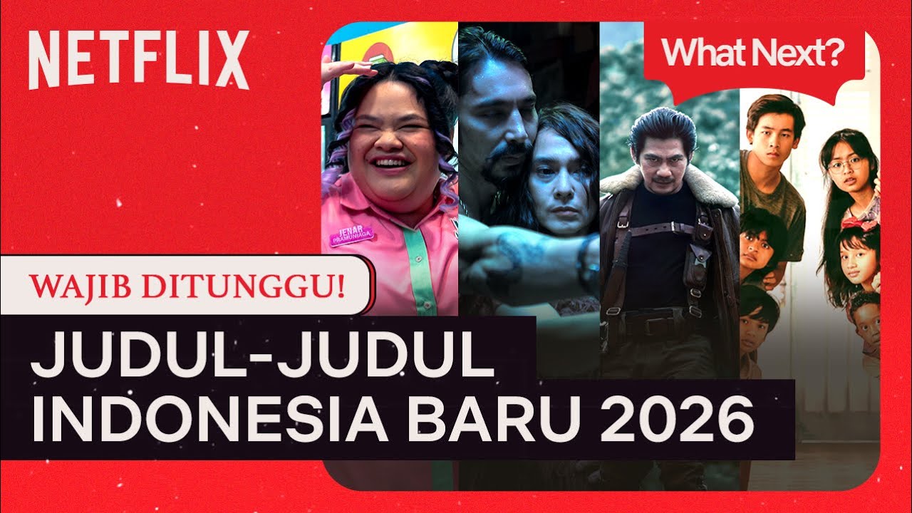 Bocoran Judul Netflix Indonesia Baru di 2026! 👀