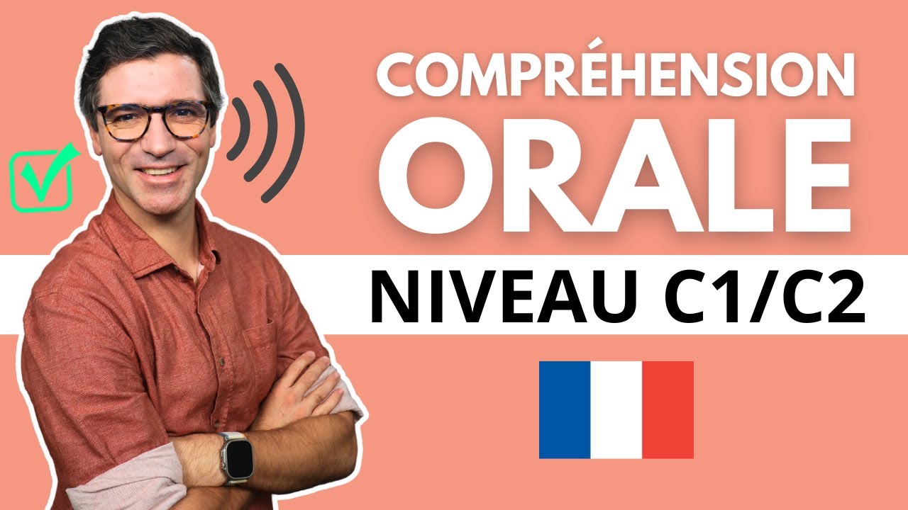 Cours de français | Compréhension orale avancée #6 | Niveau C1/C2
