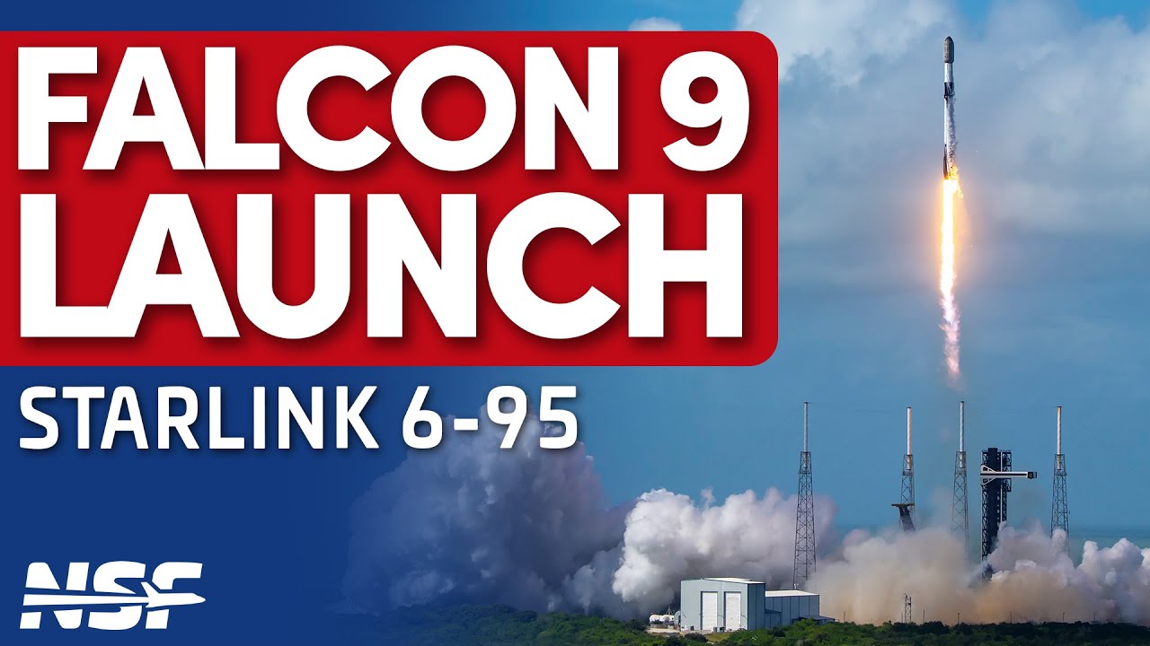 SpaceX Falcon 9 Launches Starlink 6-95 🚀