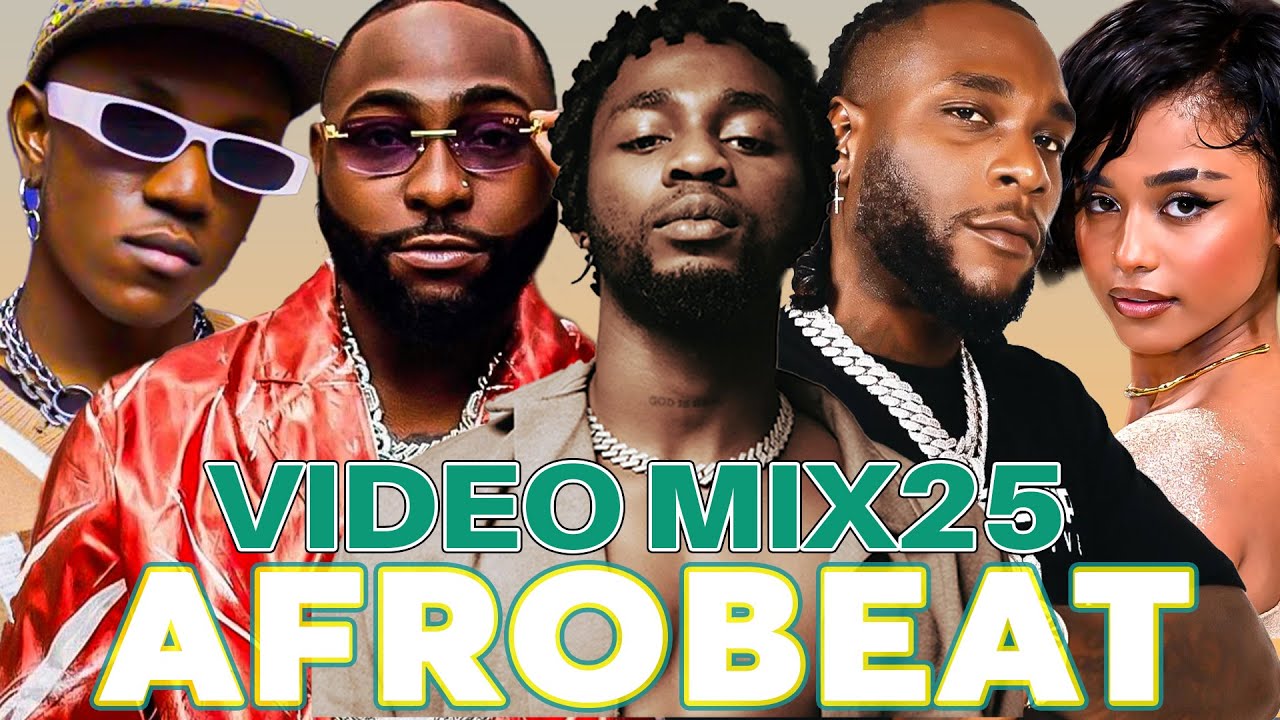 Afrobeat 2025 Video Mix ๐ถ | Naija Hits & Top Artists