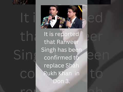 Ranveer to replace Shahrukh in Don 3?