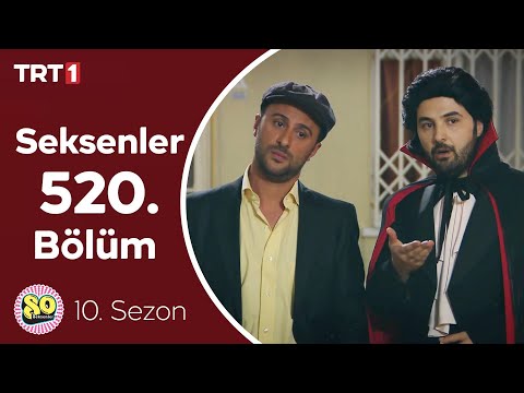 Seksenler 520. Bölüm