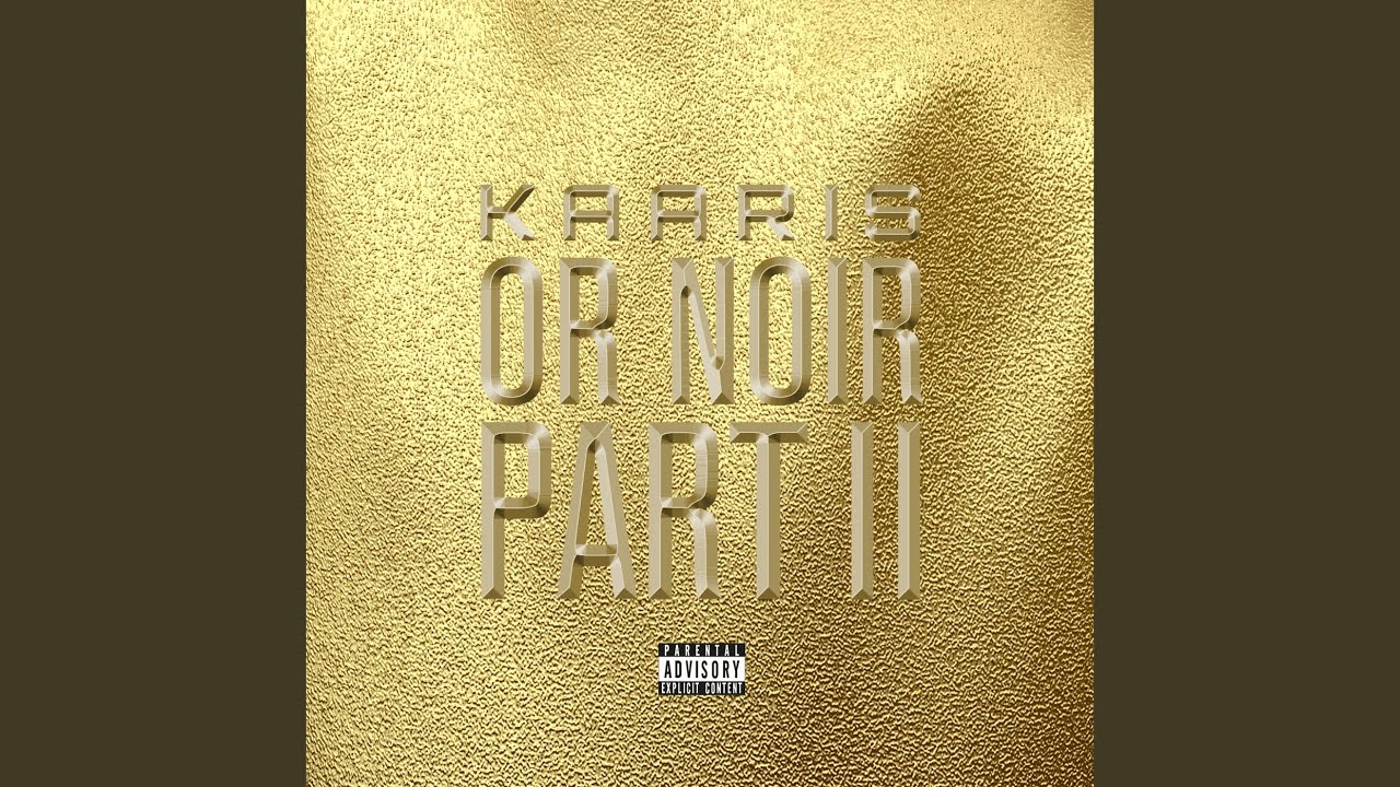 Kaaris - Chargé (Or Noir Part 2) 🎶