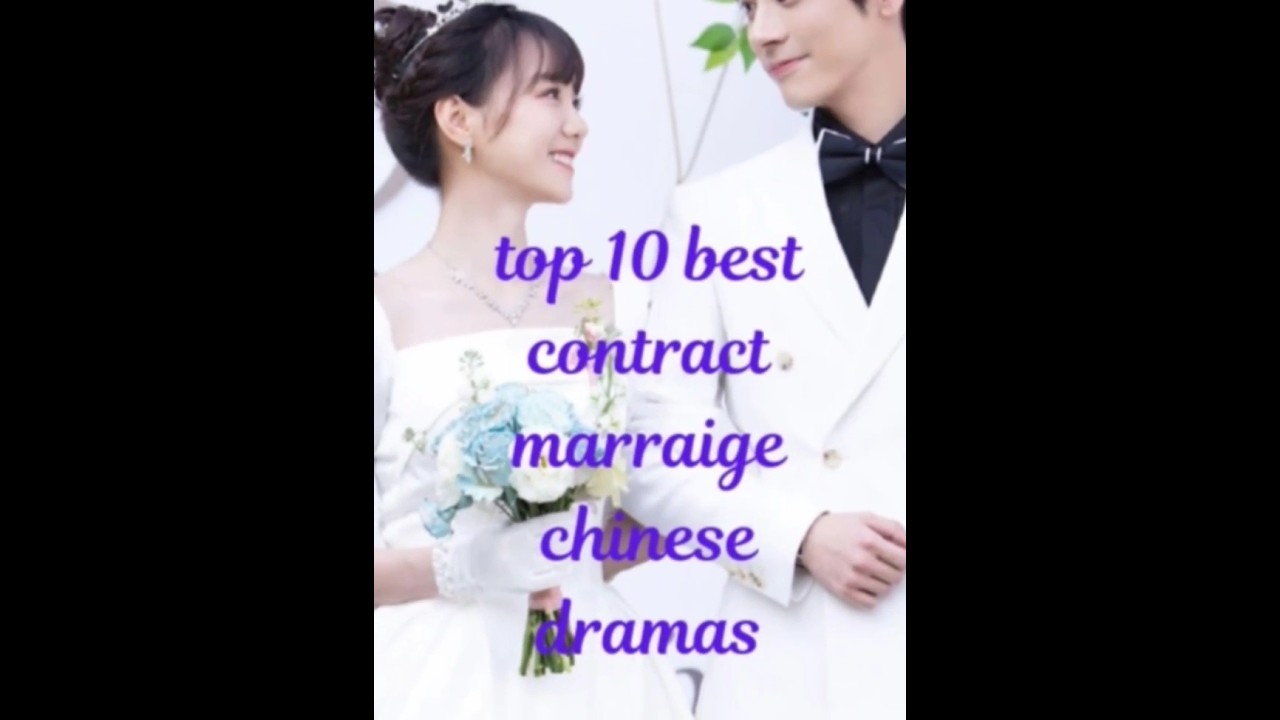 top 10 Top 10 Chinese Contract Marriage Dramas 🎬