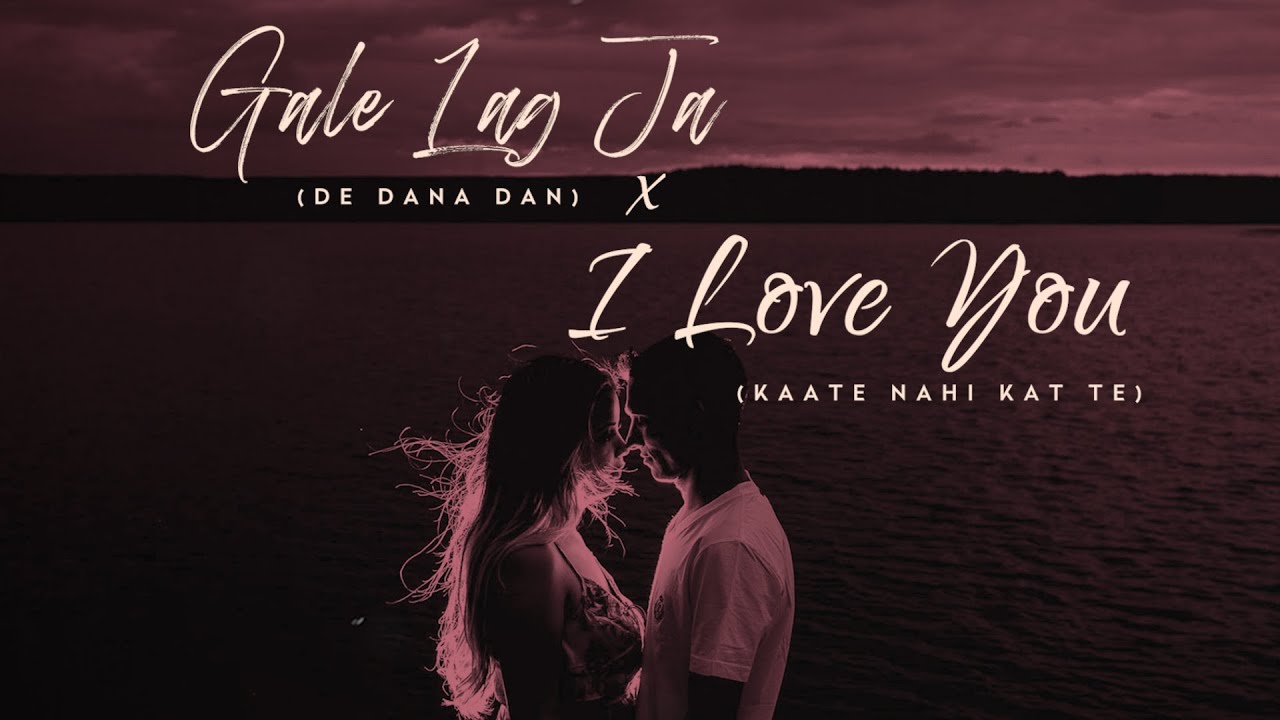 🎶 Epic Mashup: Gale Lag Ja & I Love You - JalRaj 2022 | Must-Listen Remix
