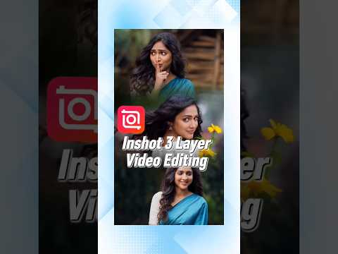 inshot 3 layer video editing #inshot #videoediting #shorts