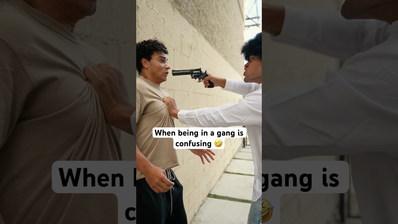 The Confusing Life of Being in a Gang 😂