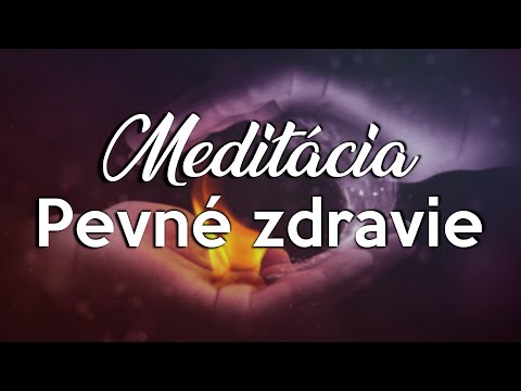 Vedená meditácia pre pevné zdravie a očistu tela
