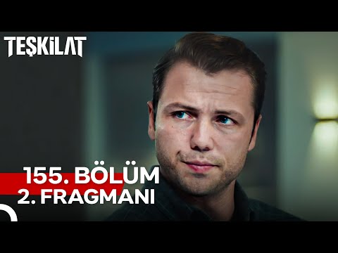 Teşkilat 155. Bölüm 2. Fragmanı | “Bütün Bunları Cevaplayabilecek Sadece İki Kişi Var!"