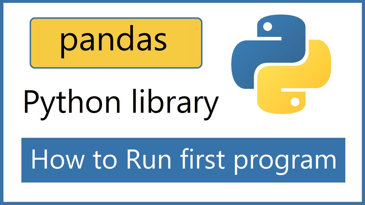 How to Run first pandas Python program