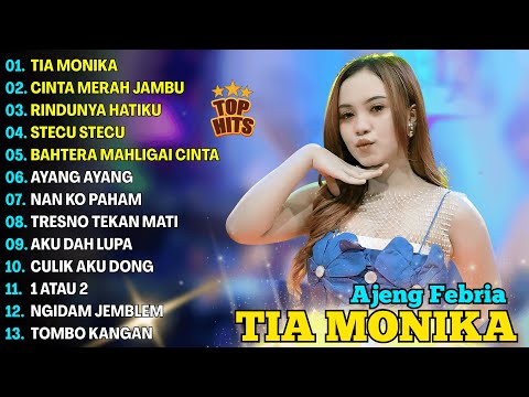 TIA MONIKA, CINTA MERAH JAMBU - AJENG FEBRIA - MAHESA MUSIC FULL ALBUM TERBARU 2025