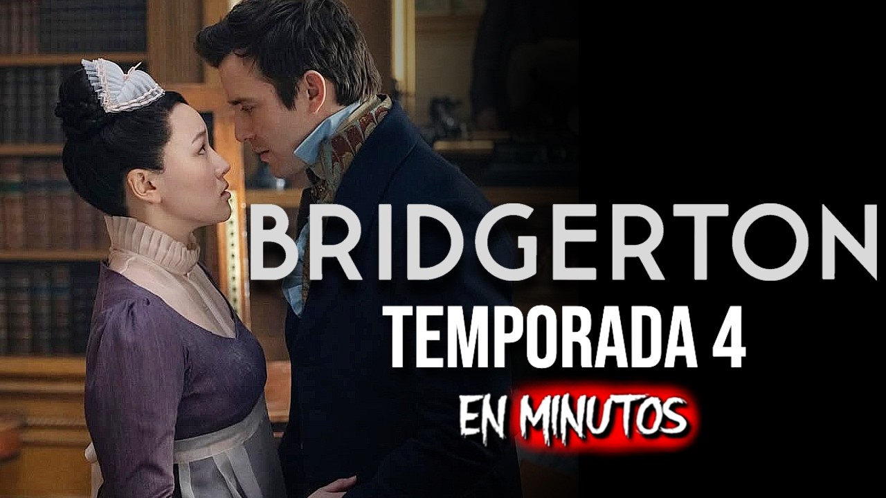 Bridgerton Temporada 4 Parte 2 Resumen Completo