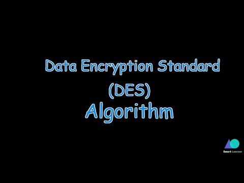 Data Encryption Standard (DES) Algorithm | ISS | In Hindi