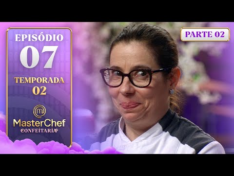 EP. 07 - 2/5: BOLO DE CASAMENTO E REINVENĂĂO (21/10/25) | TEMP 02 | MASTERCHEF CONFEITARIA