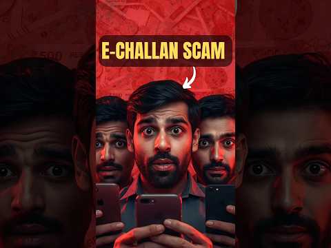 Be aware of E-challan scam.