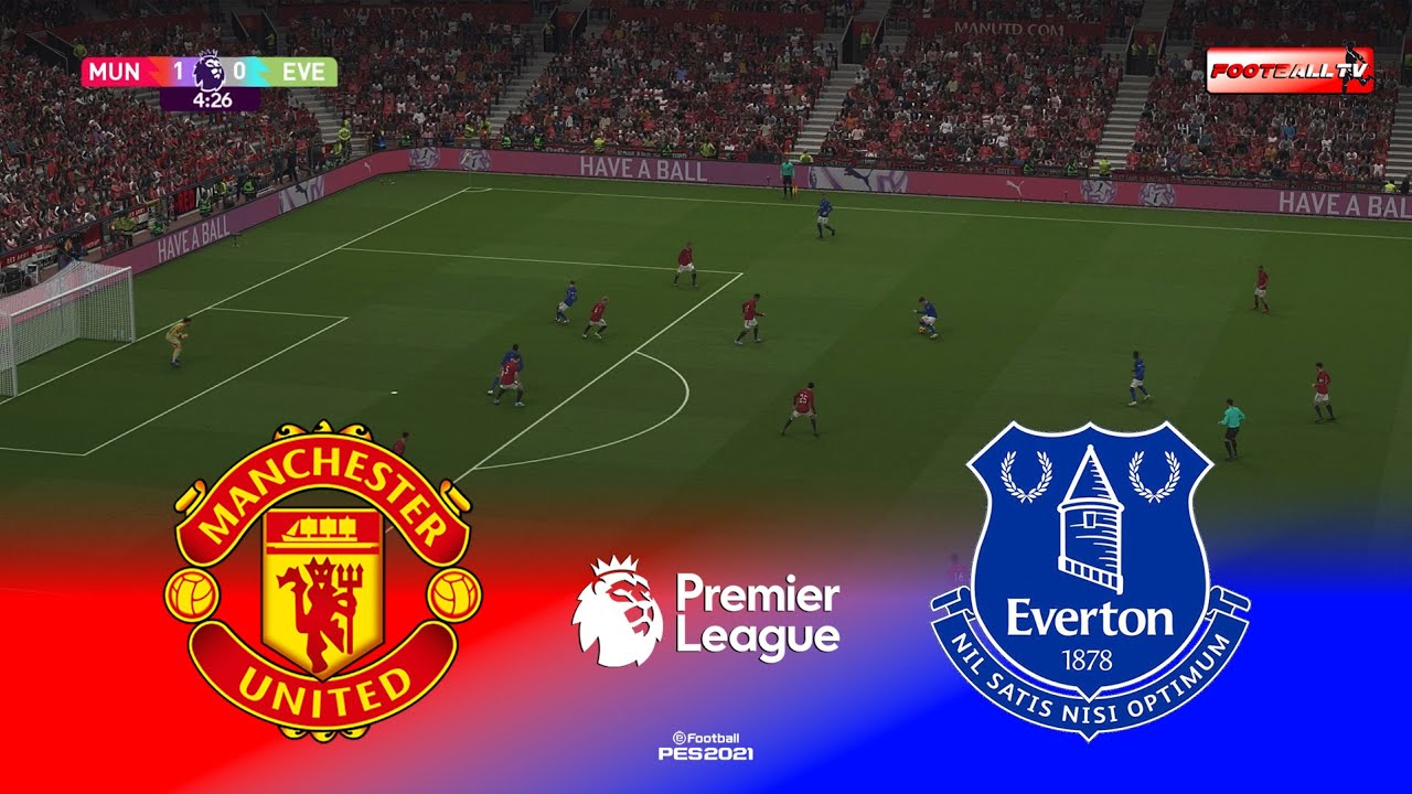 Manchester United vs Everton Live | PES 21 Premier League 2025/26