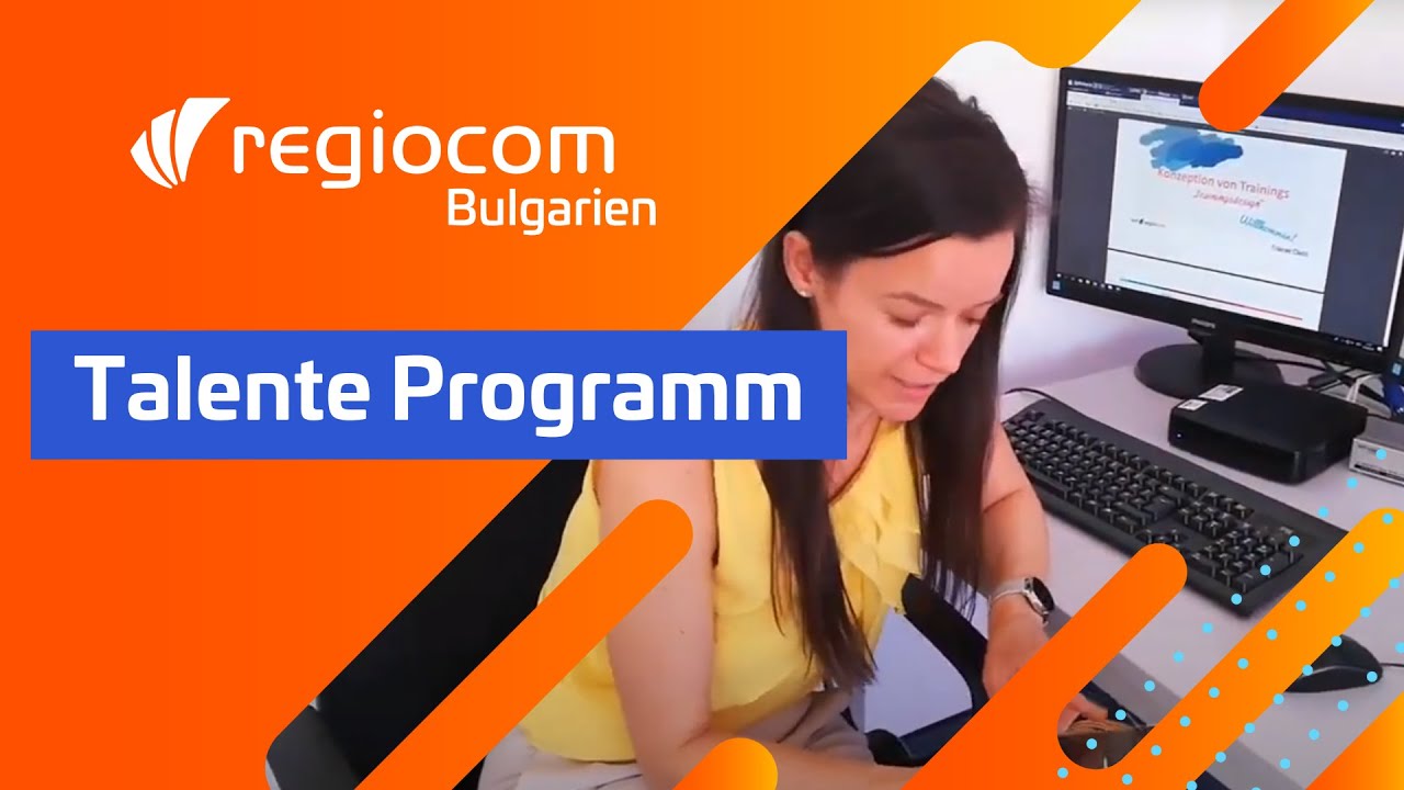 Talente Programm bei regiocom Bulgarien
