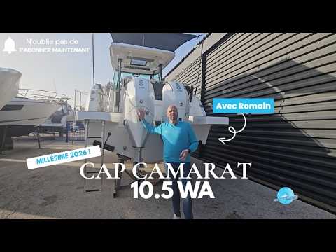 Jeanneau Cap Camarat 10.5 WA 2026 – Version Pare-Brise Intégral