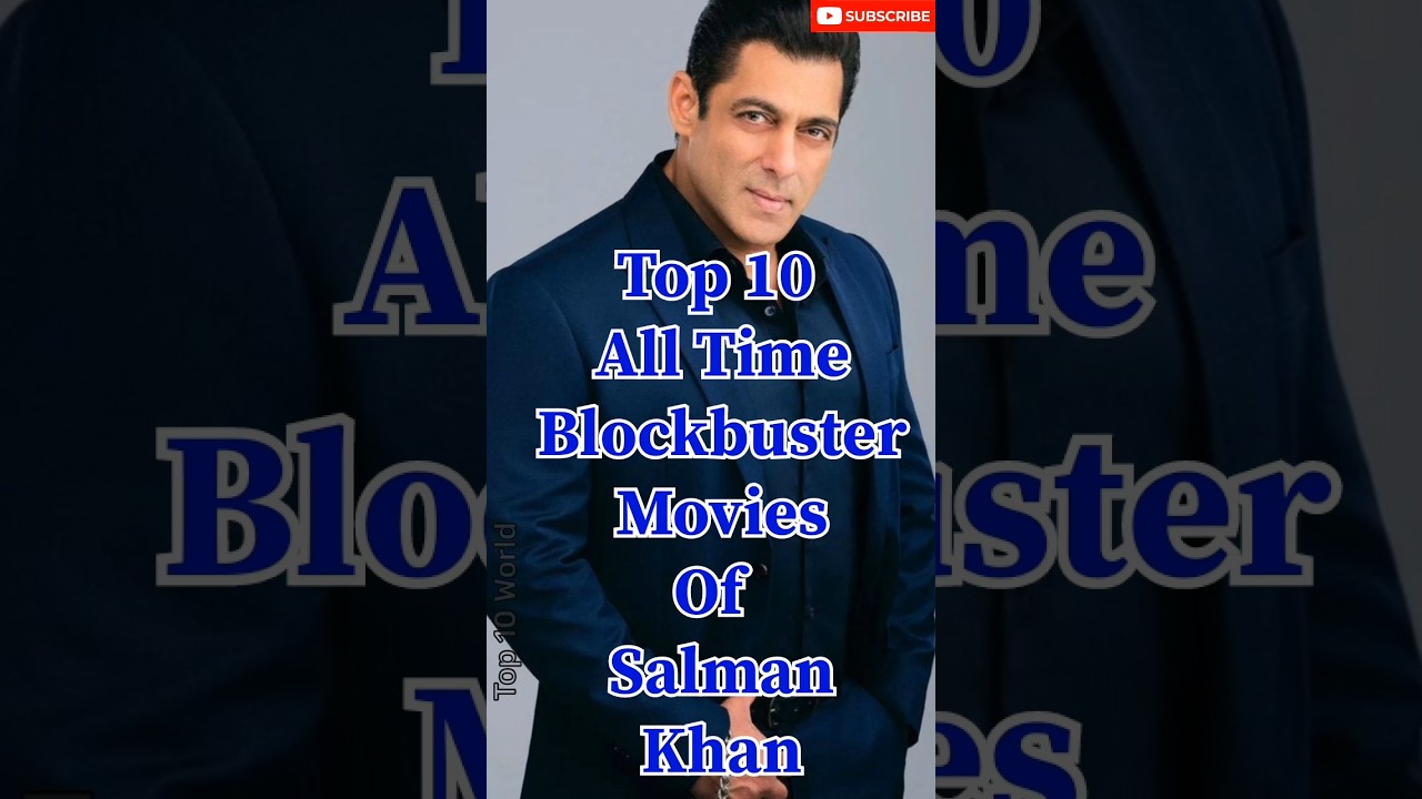 🔥 Top 10 Salman Khan Blockbuster Movies You Must Watch!