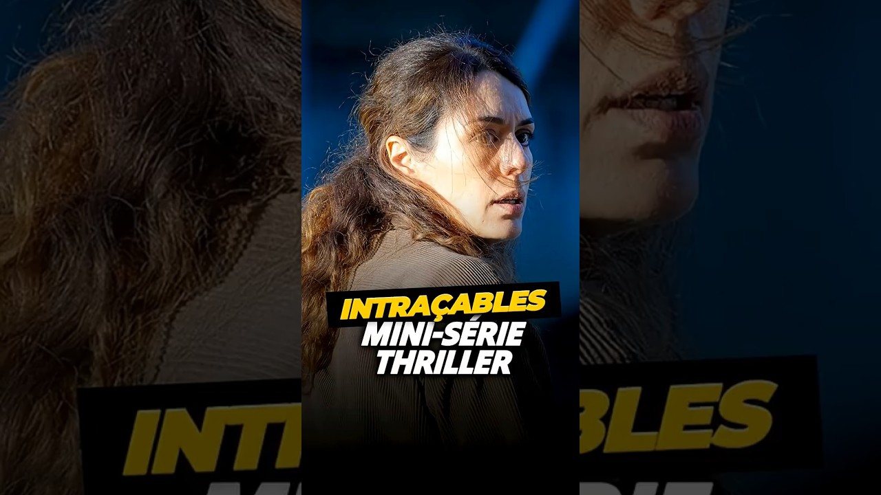 Intraçables: La série thriller franco-suisse à ne pas rater ! #serie #thriller #primevideo