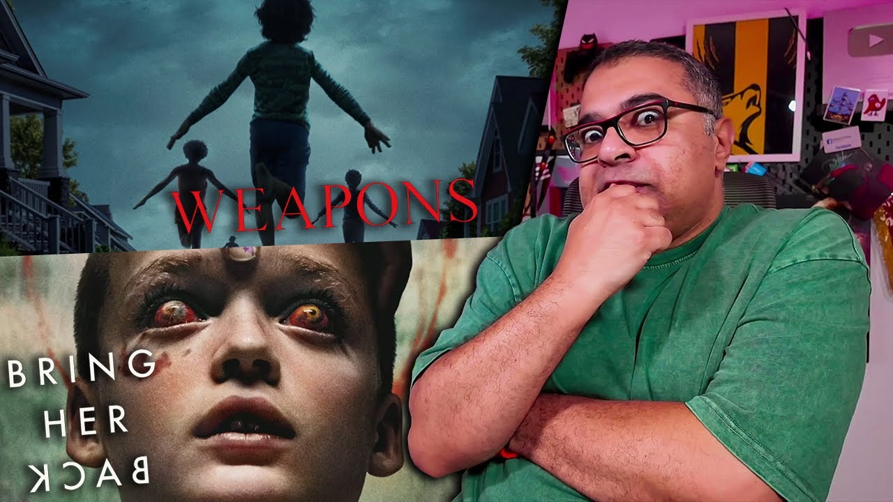 مراجعة وتحليل أفلام Bring Her Back و Weapons 🎬 بدون حرق