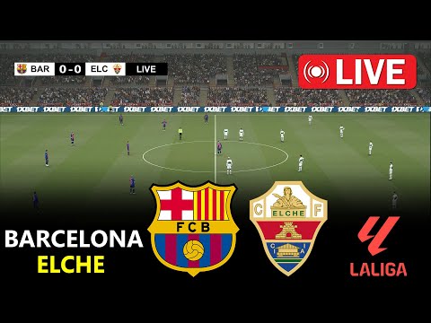 🔴LIVE : Barcelona vs Elche | La Liga 2025/26 | Full Match Video Game - Simulation