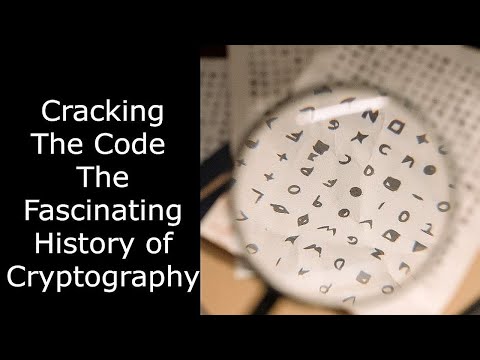 Cracking The Code The Fascinating History of Cryptography