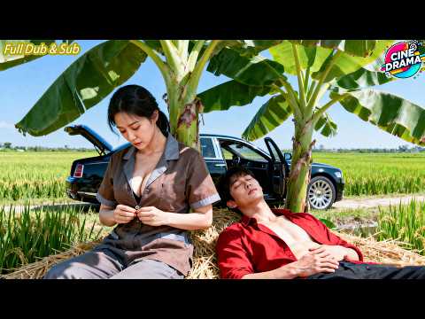 Village Girl Gives First Time To Save Stranger, Billionaire CEO Brings Empire To Propose - CineDrama